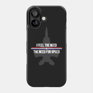 Feel the Need for Speed! Phone Case