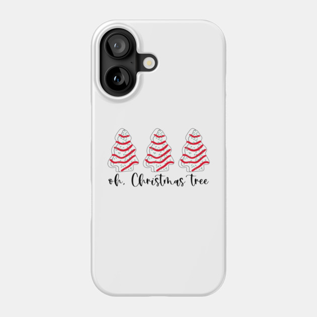 Oh Christmas Tree Cakes Phone Case by Litehouse Tees