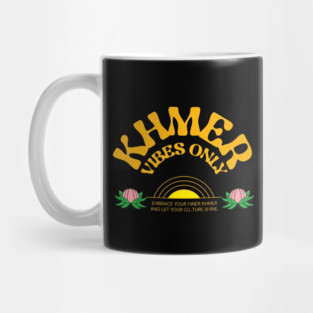 Khmer Vibes Only Mug