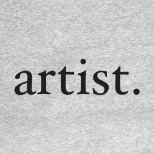 artist. T-Shirt