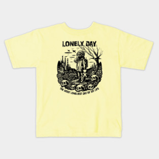 LONELY DAY Kids T-Shirt
