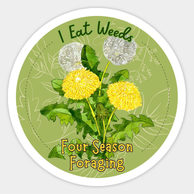I Eat Weeds Magnet by Four Season Foraging