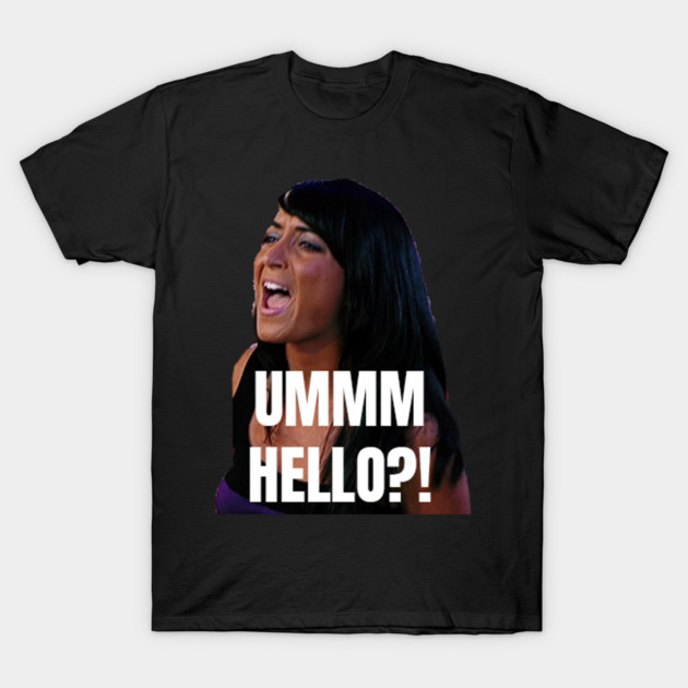 UMMM HELLO?! Jersey Shore T-Shirt TeePublic