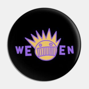 Ween Pin