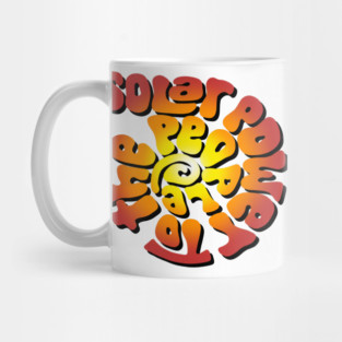 Solar Power to the People Word Art Mug