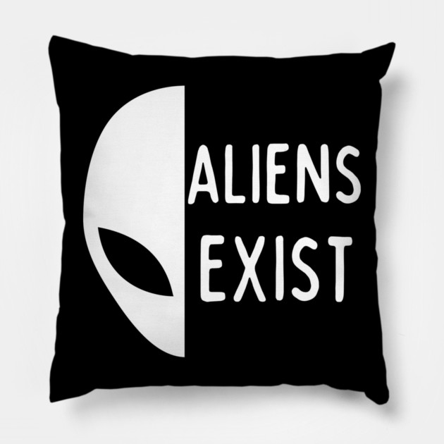 Aliens Exist Pillow by Pixel Threads 