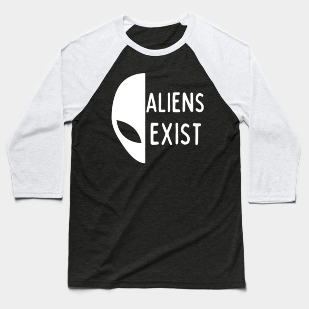Aliens Exist Baseball T-Shirt by Pixel Threads 