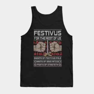 A Festivus Sweater For The Rest of Us Tank Top