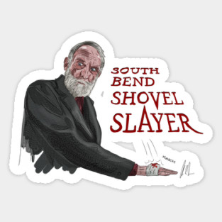 Home Alone: South Bend Shovel Slayer Sticker