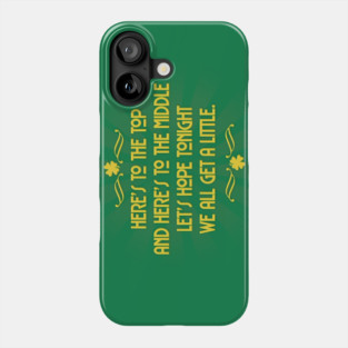 Irish quote Phone Case