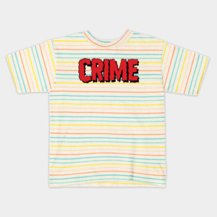 crime Kids T-Shirt