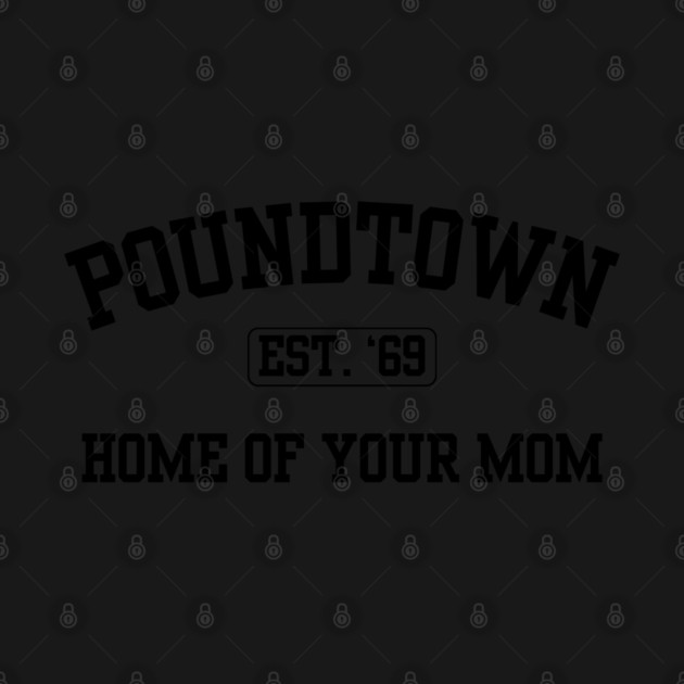 Poundtown by Litehouse Tees