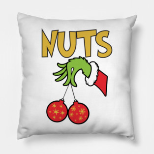 Nuts (Grinch) Pillow