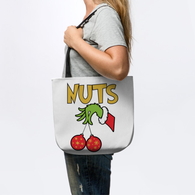 Nuts (Grinch) by Litehouse Tees