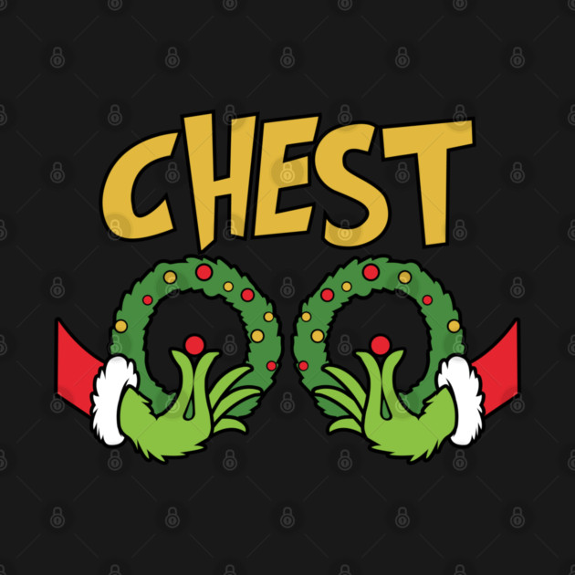 Chest (Grinch) by Litehouse Tees