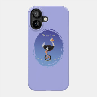 Oh Yes, I Can Phone Case