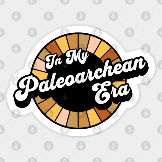 Earth Science - Paleoarchean Era - Geology Sticker by Yesteeyear