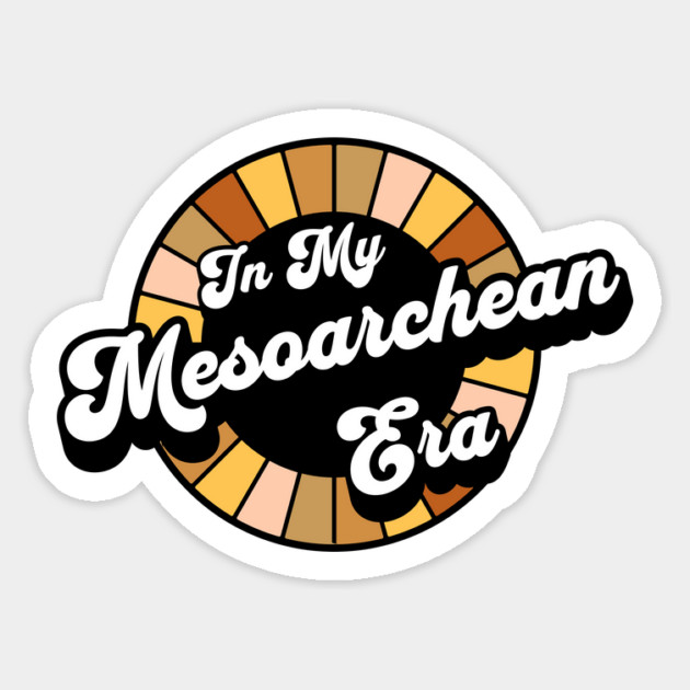 Earth Science - Mesoarchean Era - Geology Magnet by Yesteeyear