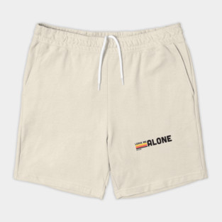 IDKHOW "Leave Me Alone" Shorts