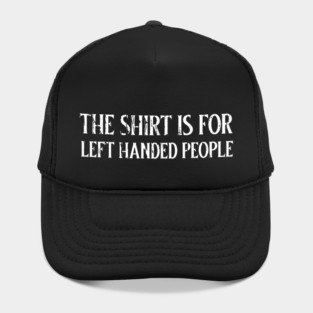 LEFT HANDED HUMOR LEFTY JOKES Hat