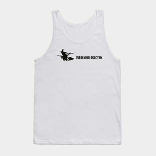 Surrender Dorothy Tank Top