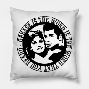 Grease Is The Word Pillow