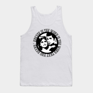 Grease Is The Word Tank Top