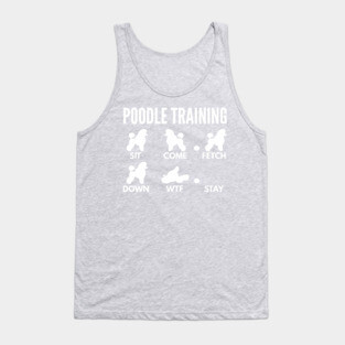 Poodle Training Poodle Dog Tricks Tank Top