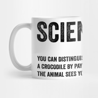 Funny Science Tip - Crocodile Alligator Text Style Black Font Mug
