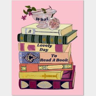 What a lovely day to read a book Posters and Art