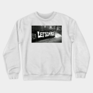 Let's Dance Crewneck Sweatshirt