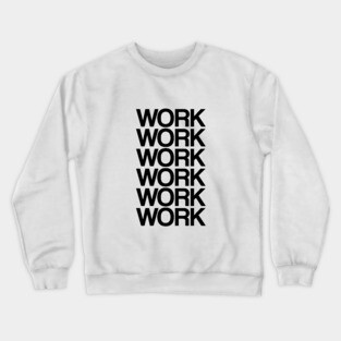 Work Crewneck Sweatshirt