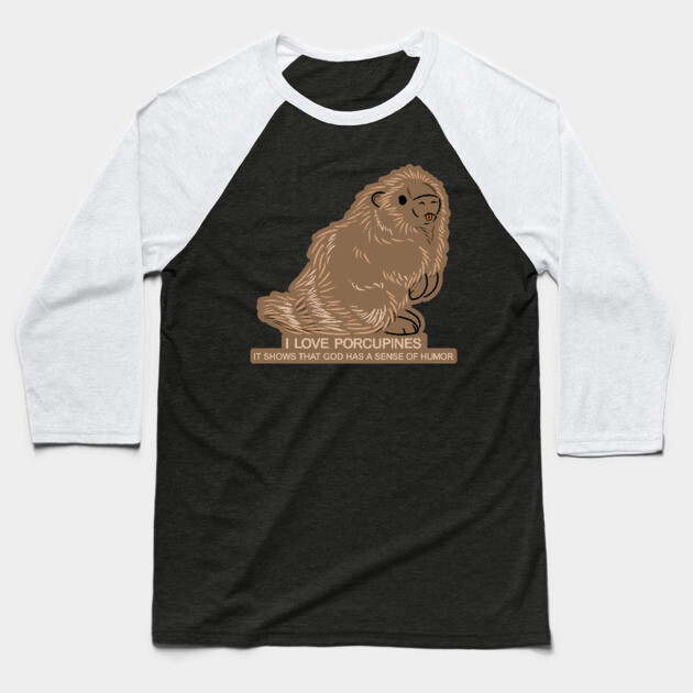 I Love Porcupines Baseball T-Shirt by DeguArts