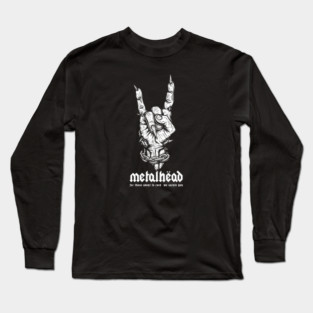 METALHEAD Long Sleeve T-Shirt
