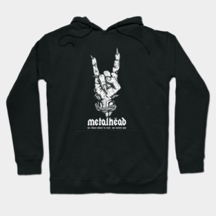 METALHEAD Hoodie