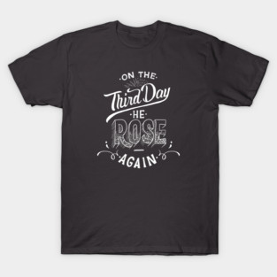 On the Third Day T-Shirt