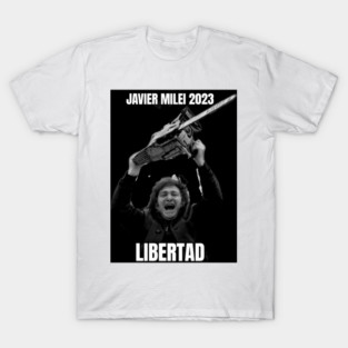 Javier Milei 2023 Argentine Presidente T-Shirt