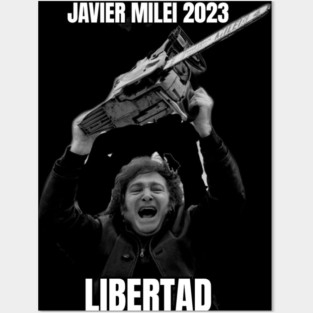 Javier Milei 2023 Argentine Presidente Posters and Art