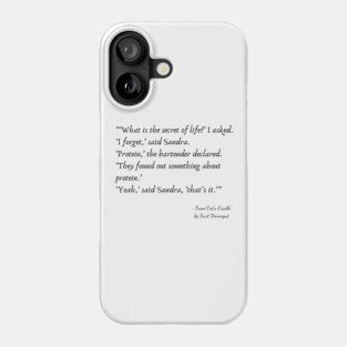 A Quote about Life from "Cat’s Cradle" by Kurt Vonnegut Phone Case