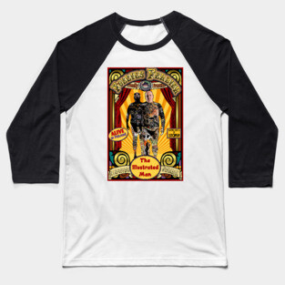 The Illustrated Man Sideshow Poster Baseball T-Shirt