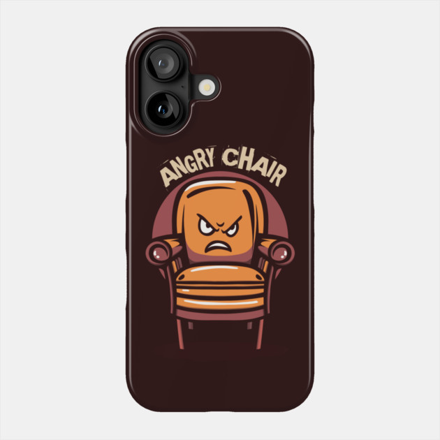 ANGRY CHAIR Phone Case by artslaves