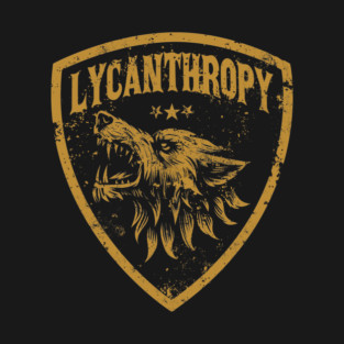 LYCANTHROPY T-Shirt