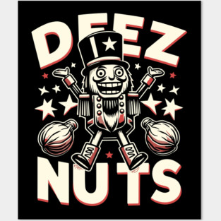deez nuts Posters and Art