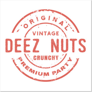 Deez Nuts Vintage Aesthetic Posters and Art
