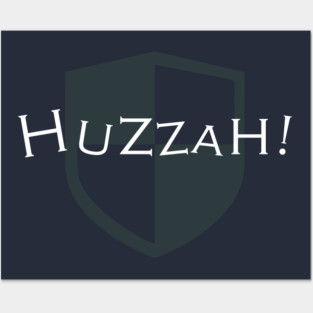 Renaissance Fair Huzzah Posters and Art