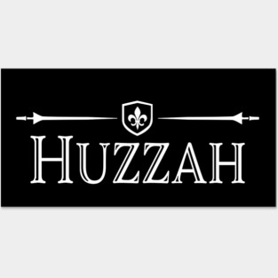 Renaissance Fair Huzzah Posters and Art