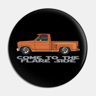 come to the flare side Pin