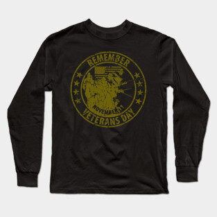 Remember Veterans Day Long Sleeve T-Shirt