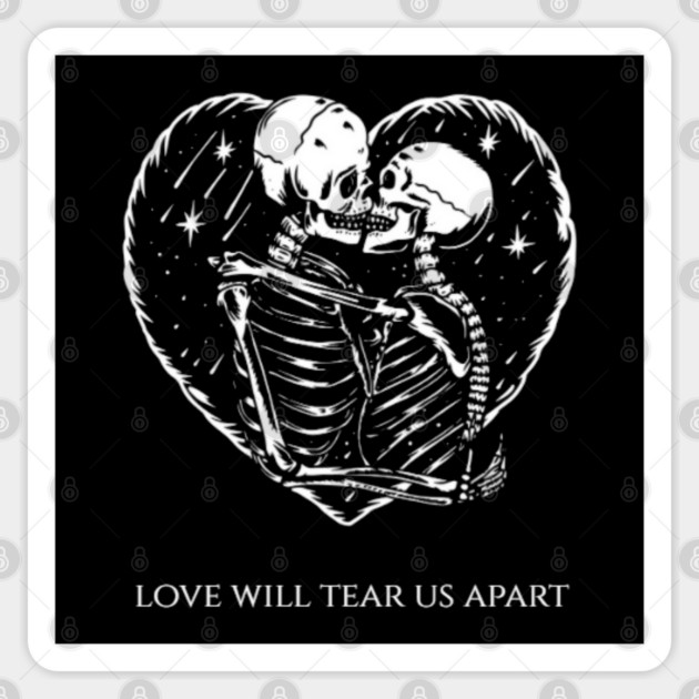 Love Will Tear Us Apart Sticker by Occult Store
