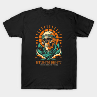 RETURN TO SERENITY T-Shirt